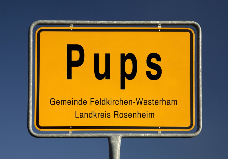 Pups ist ein ziemlich amüsanter Name für einen Ort.