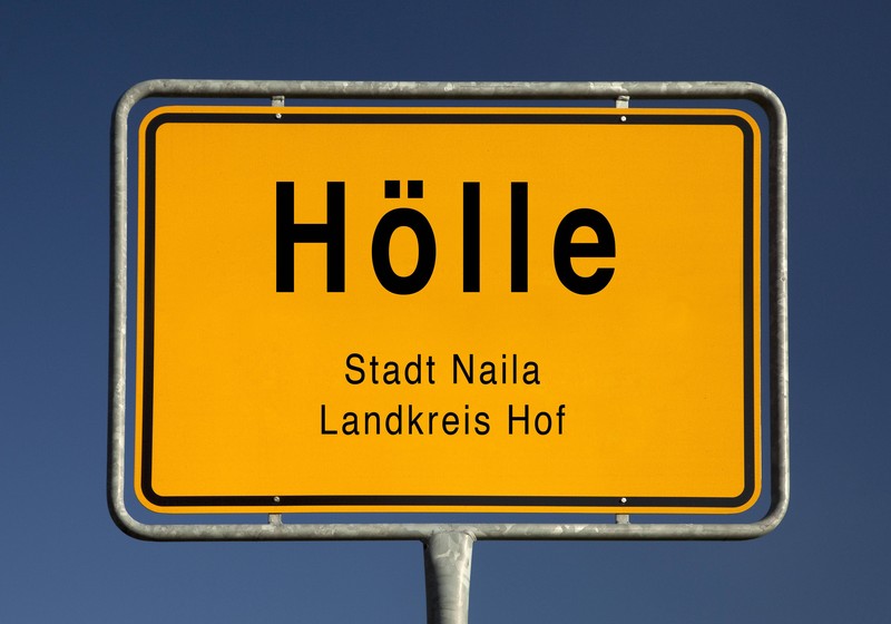 Wer in Hölle wohnt, sollte wohl noch stärker an Gott glauben.